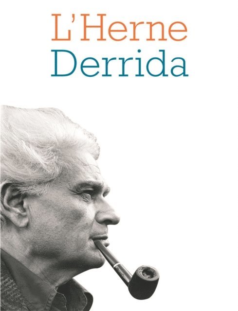 Ginette Michaud, Marie-Louise Mallet - Cahier de L'Herne n° 83 : Derrida, E-bok