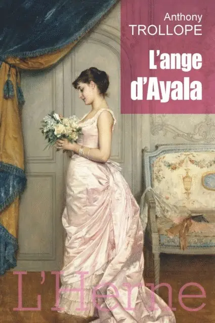 Antony Trollope - L'ange d'Ayala, E-bok. Tillgänglighet: Lägg i varukorg