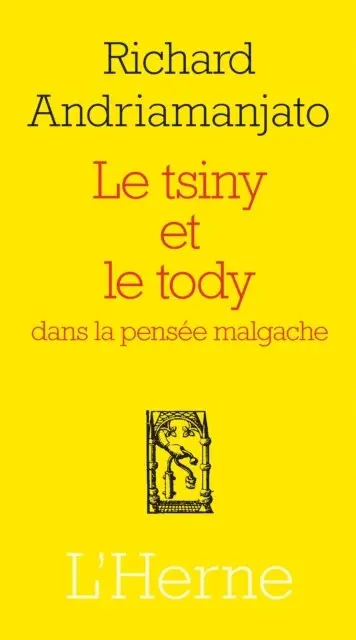 Richard Andriamanjato - Le Tsiny et le Tody dans la pensée malgache, E-bok. Tillgänglighet: Lägg i varukorg