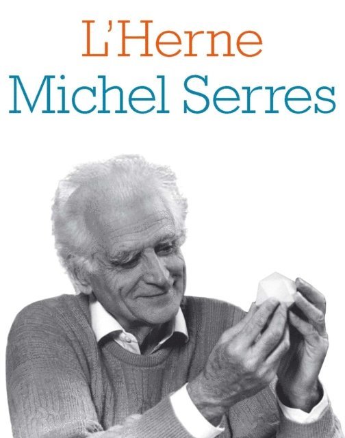 Fremont Christiane, Francois L'Yvonnet - Cahier de L'Herne N°94 : Michel Serres, E-bok