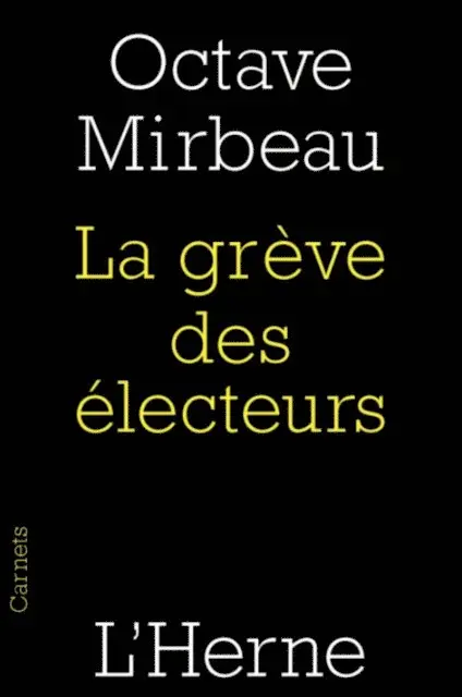 Octave Mirbeau - La grève des électeurs, E-bok. Tillgänglighet: Lägg i varukorg