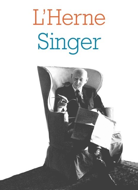 Pascale De Langautier, Florence Noiville - Cahier de L'Herne N°101 : Isaac Bashevis Singer, E-bok