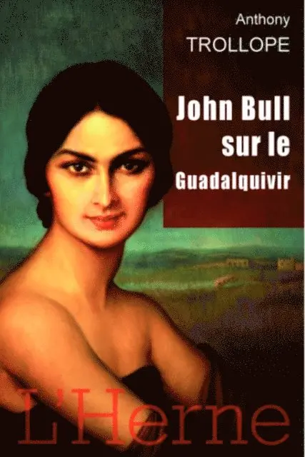 Antony Trollope - John Bull sur le Guadalquivir, E-bok. Tillgänglighet: Lägg i varukorg