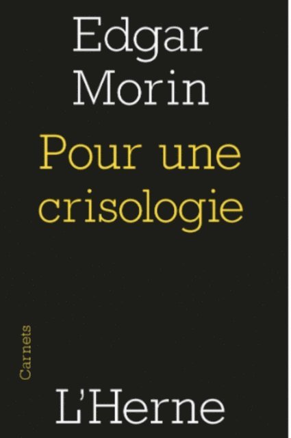 Edgar Morin - Pour une crisologie, E-bok