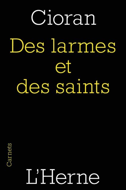 Emil Cioran - Des larmes et des saints, E-bok