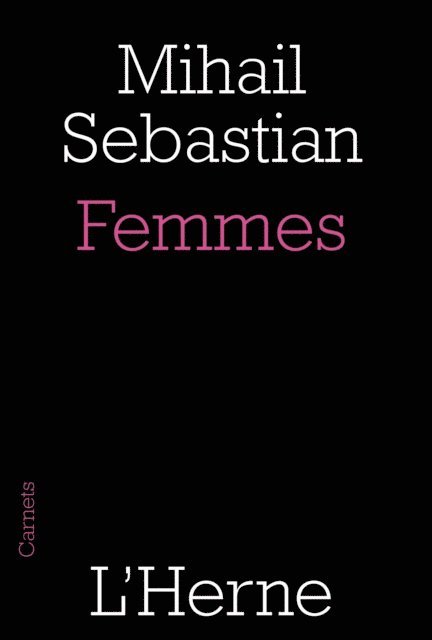 Mihail Sebastian - Femmes, E-bok