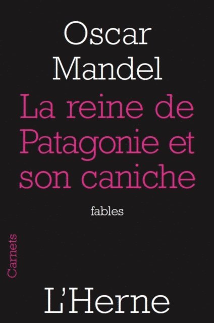 Oscar Mandel - La reine de Patagonie et son caniche, E-bok
