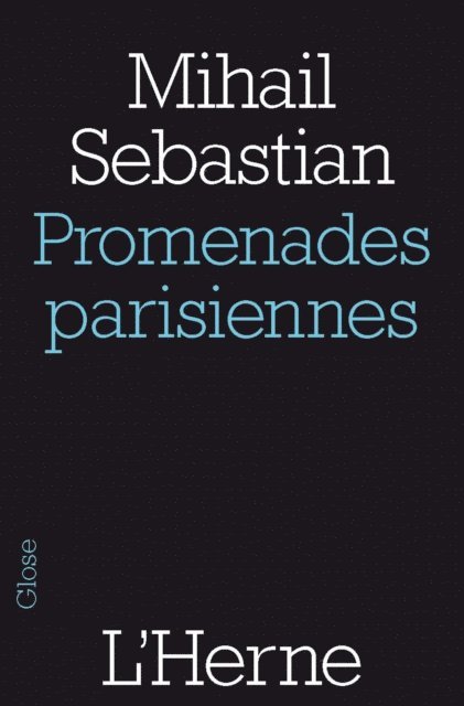 Mihail Sebastian - Promenades parisiennes, E-bok