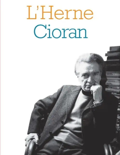 Vincent Piednoir, Laurence Tacou - Cahier de L'Herne n° 90 : Cioran, E-bok. Tillgänglighet: Lägg i varukorg