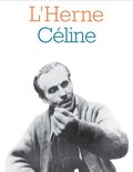 Cahier de L''Herne n°3 et 5 : Céline