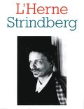Cahier de L''Herne nÂ° 74 : Strindberg