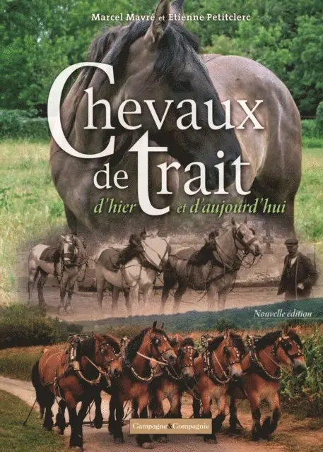 Etienne Petitclerc, Marcel Mavre - Chevaux de trait, E-bok. Tillgänglighet: Lägg i varukorg