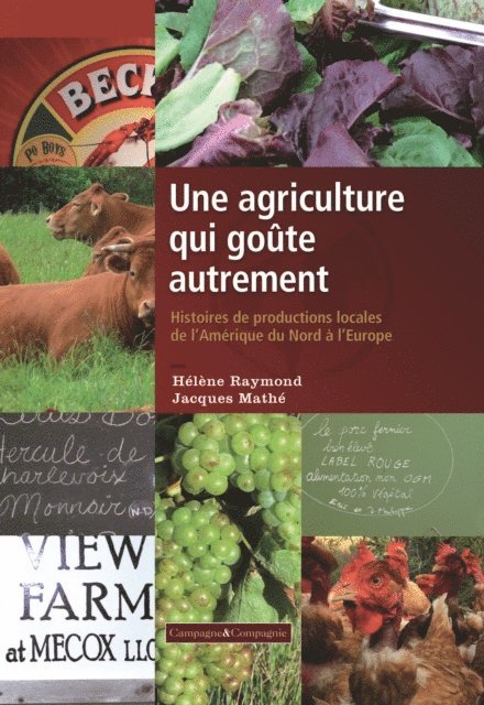 Jacques Mathe, Helene Raymond - Une agriculture qui goûte autrement, E-bok