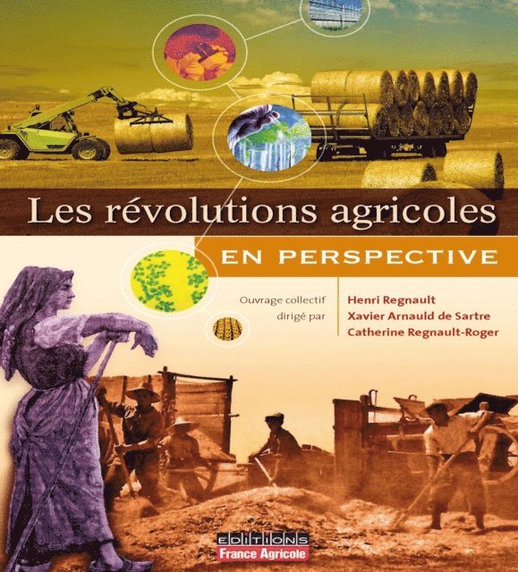 Catherine Regnault-Roger, Xavier Arnauld De Sartre, Henri Regnault - Les révolutions agricoles en perspective, E-bok
