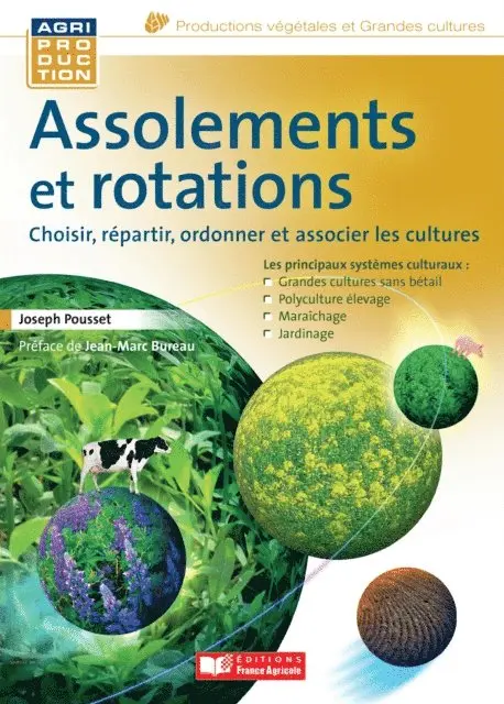 Joseph Pousset - Assolements et rotations. Choisir, répartir, ordonner et associer les cultures, E-bok. Tillgänglighet: Lägg i varukorg