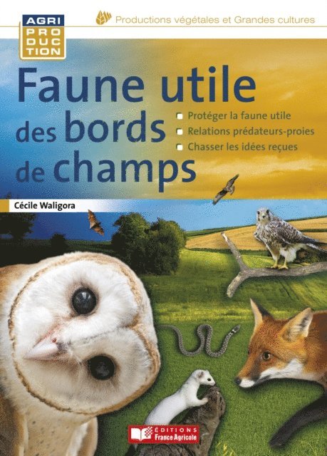 Cecile Waligora - Faune utile des bords de champs, E-bok