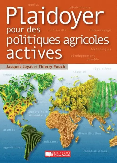 Jacques Loyat, Thierry Pouch - Plaidoyer pour des politiques agricoles actives, E-bok. Tillgänglighet: Lägg i varukorg