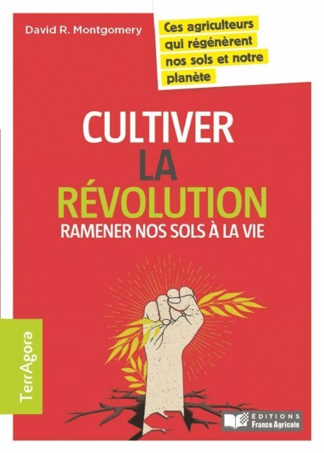 David Montgomery - Cultiver la révolution, E-bok