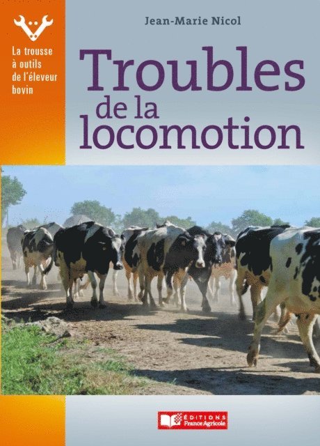 Jean-Marie Nicol - Troubles de la locomotion, E-bok