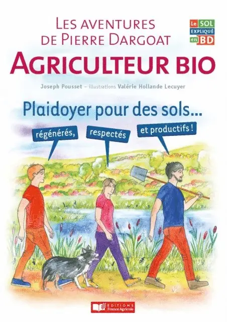 Valerie Hollande Lecuyer, Joseph Pousset - Les aventures de Pierre Dargoat agriculteur bio, E-bok. Tillgänglighet: Lägg i varukorg