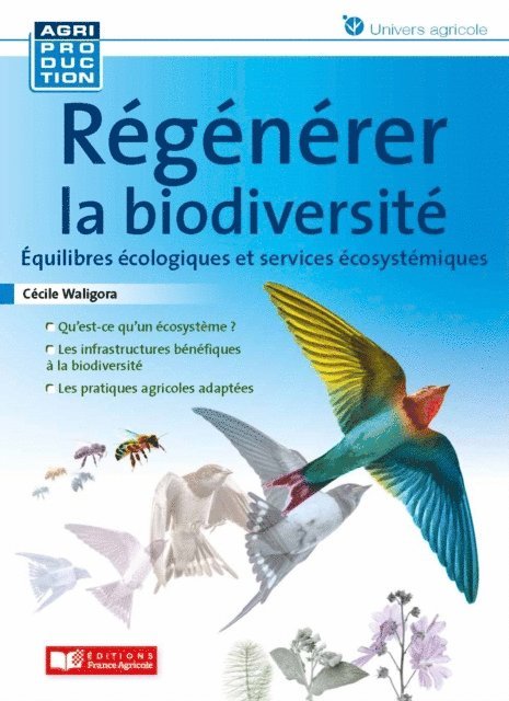 Cecile Waligora - Régénérer la biodiversité, E-bok