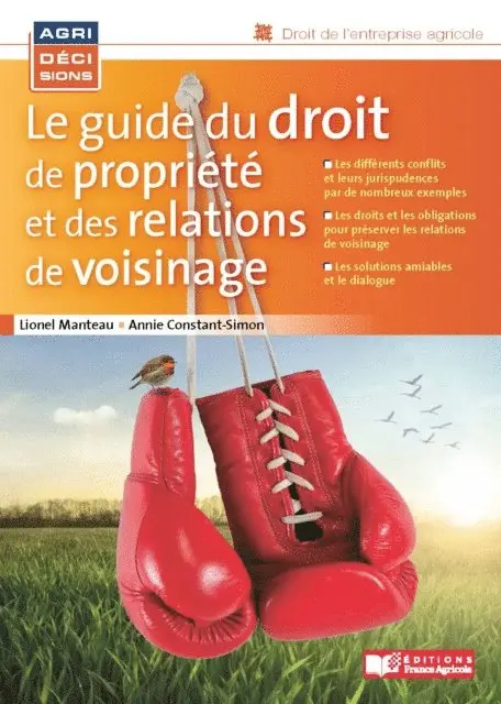 Annie Constant-Simon, Lionel Manteau - Le guide du droit de propriété et des relations de voisinage, E-bok. Tillgänglighet: Lägg i varukorg