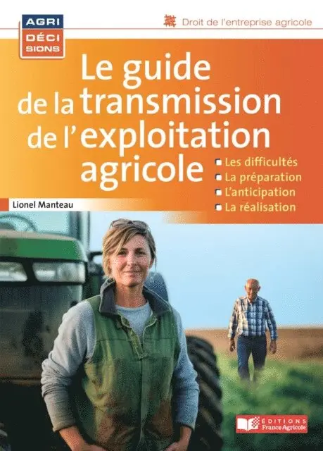 Lionel Manteau - Le guide de la transmission de l'exploitation agricole, E-bok. Tillgänglighet: Lägg i varukorg