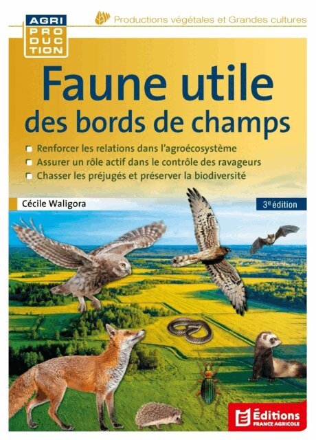 Cecile Waligora - Faune utile des bords de champs 3e édition, E-bok