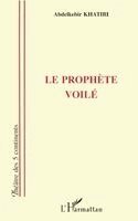 Abdelkebir Khatibi - prophète voilé, Häftad