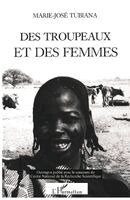 Marie-José Tubiana - Des troupeaux et des femmes, Häftad