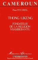 Pierre Titi Nwel - Thong Likeng, Häftad