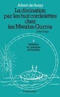 Albert de Surgy - divination par les huit cordelettes chez les Mwaba, Häftad