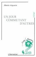 Argueta Manlio - jour comme tant d'autres, (Salvador), Häftad. Tillgänglighet: Lägg i varukorg