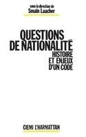 Smaïn Laacher - Questions de nationalité - Histoire et enjeux d'un code, Häftad