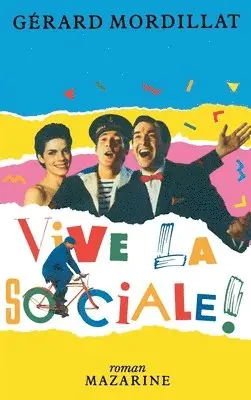 Gérard Mordillat - Vive la sociale !, Häftad. Tillgänglighet: Lägg i varukorg