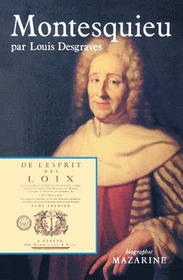 Louis Desgraves - Montesquieu, Häftad. Tillgänglighet: Lägg i varukorg