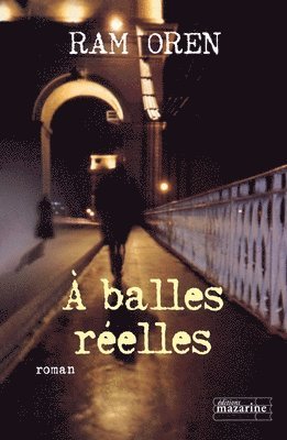 Ram Oren - A balles réelles, Häftad