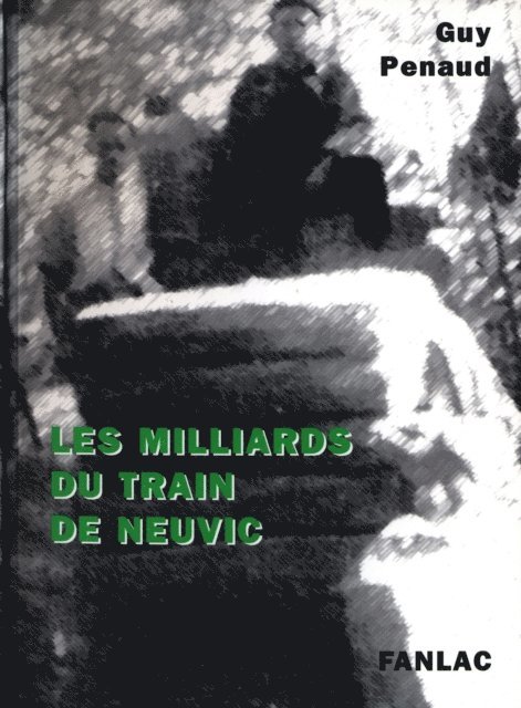 Guy Penaud - Les milliards du train de Neuvic, E-bok. Tillgänglighet: Lägg i varukorg