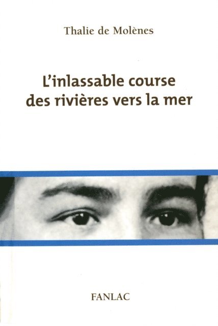 Thalie de Molenes - L'inlassable course des rivières vers la mer, E-bok