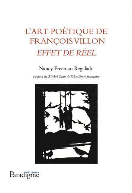Nancy Freeman Regalado - L'art poétique de François Villon, effet de réel, E-bok
