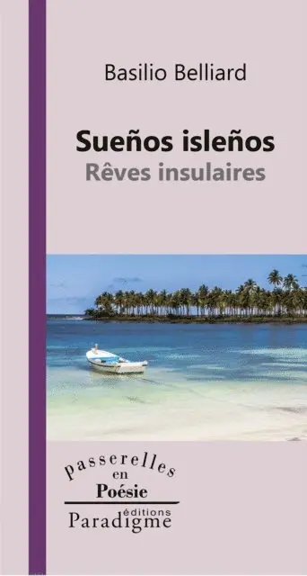 B. Belliard - Suenos Islenos/Reves Insulaires, Häftad. Tillgänglighet: Lägg i varukorg