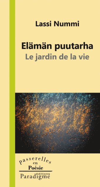 Lassi Nummi - Elämän puutarha/Jardin de la vie, E-bok