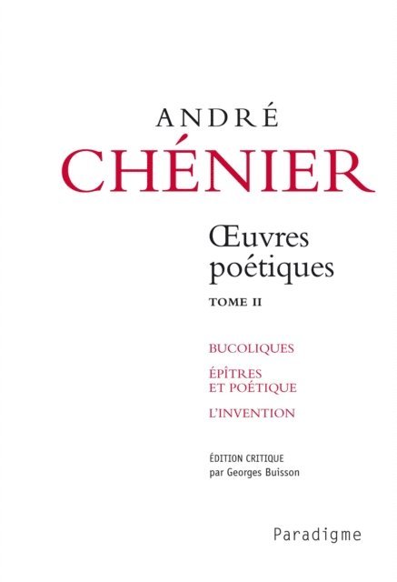 Andre Chenier, Georges Buisson - Oeuvres poétiques, volume 2, E-bok