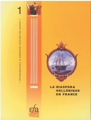 G. Grivaud - La diaspora hellénique en France, Häftad