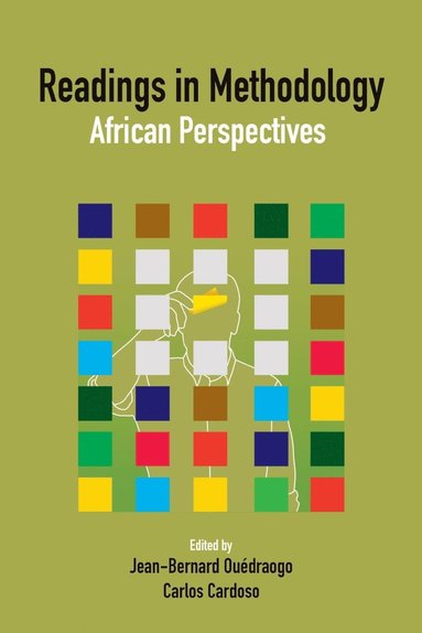 Readings in Methodology. African Perspectives av Jean-Bernard Ouedraogo, Carlos Cardoso