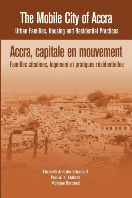 W.K. Yankson, Elizabeth Ardayfio-Schandorf - Mobile City of Accra, E-bok