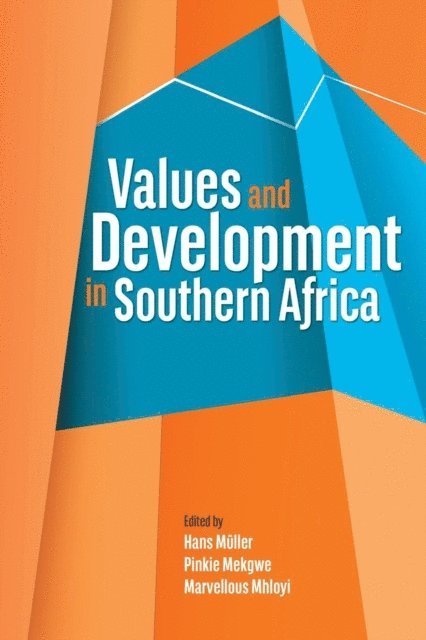 Pinkie Mekgwe, Hans Muller - Values and Development in Southern Afric, E-bok