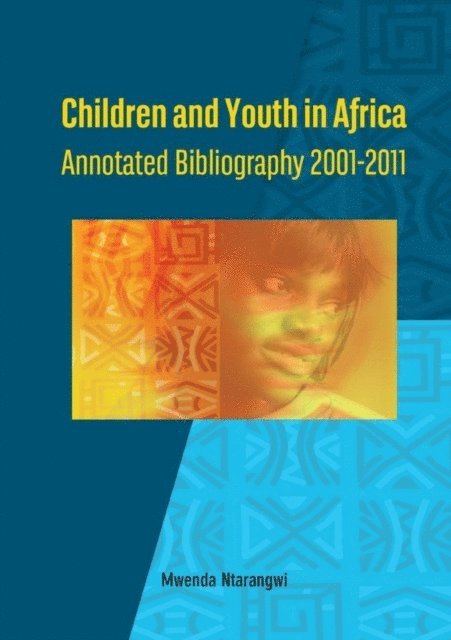Mwenda Ntarangwi - Children and Youth in Africa, E-bok