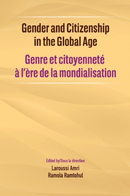 Ramola Ramtohul, Laroussi Amri - Gender and Citizenship in the Global Age, E-bok