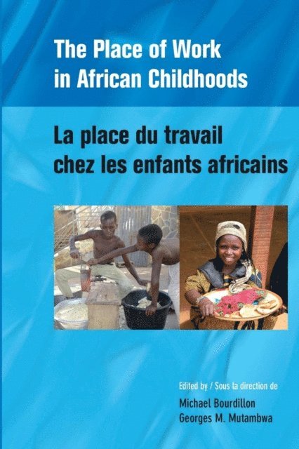M. Mutambwa, Michael Bourdillon - Place of Work in African Childhoods, E-bok